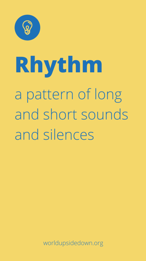teach elementary students what is the rhythm in music with this definition of rhythm is a pattern of long and short sounds and silences