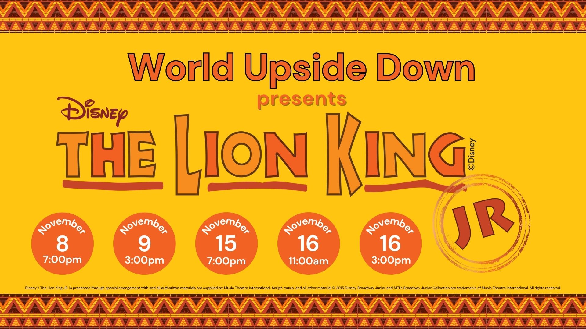 world upside down presents the lion king jr november 8, 9, 15, 16 of 2024
